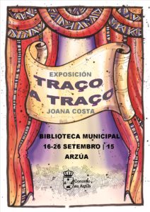 Exposición TRAÇO A TRAÇO Joana Costa 16-26 setembro - Concello de Arzúa