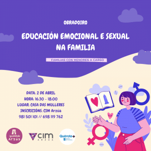 A Concellaría de Igualdade do Concello de Arzúa organiza xunto a Quérote+ un obradoiro de educación emocional e sexual na familia.